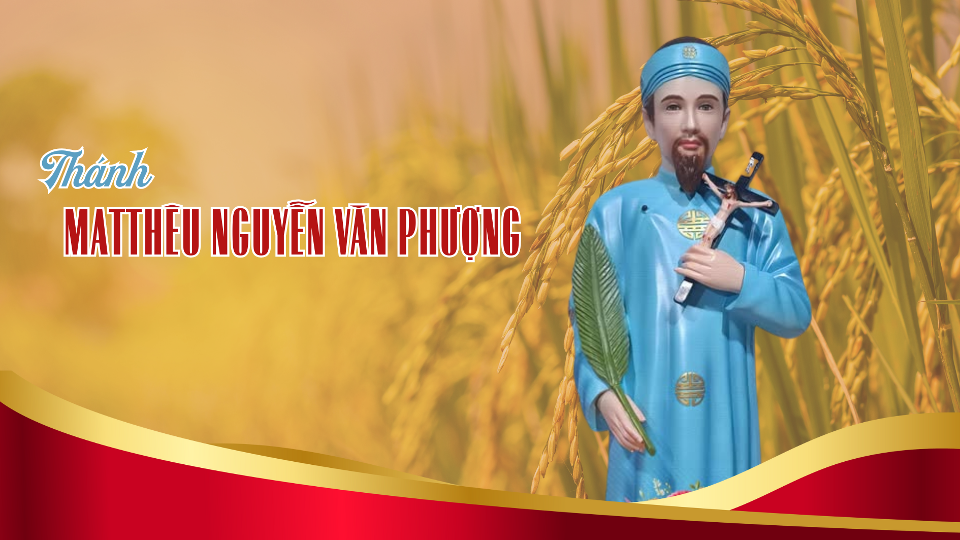 Ngày 26/5 - Thánh Matthêu Nguyễn Văn Phượng